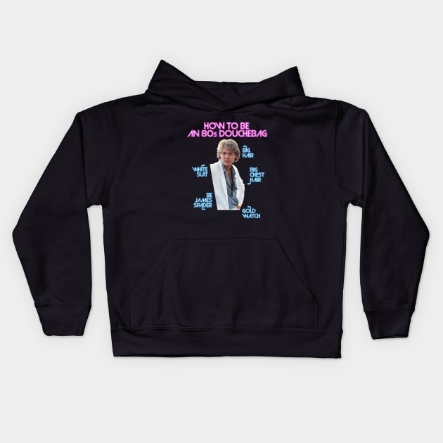 How to Be an 80s Douchebag, Starring James Spader Kids Hoodie by Xanaduriffic